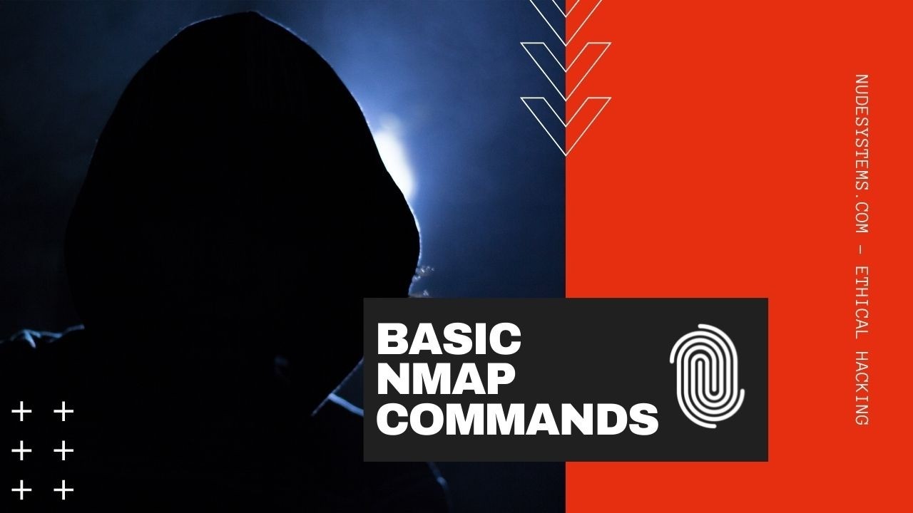 10 BASIC NMAP COMMANDS AND HOW TO USE THEM