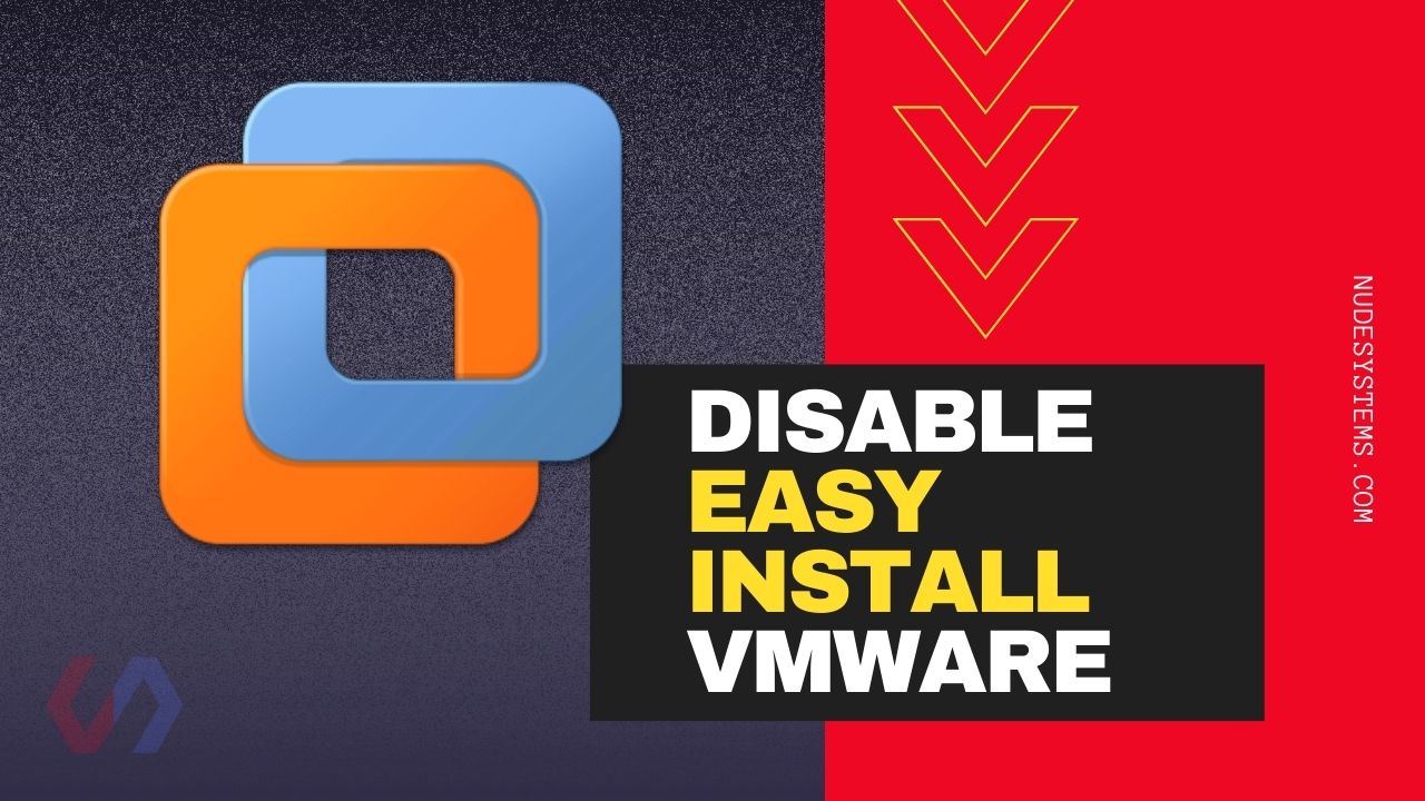 How To Disable Easy Install In VMware Workstation
