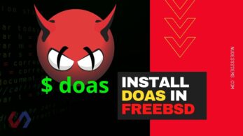 How To Install doas in FreeBSD 13 [with examples]